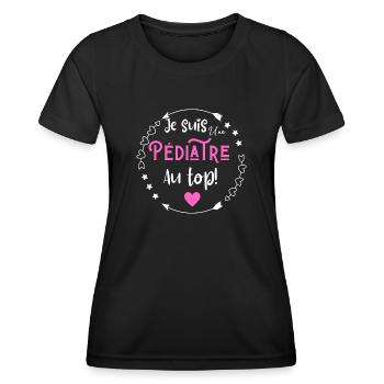 Je suis une pédiatre au top - T-shirt sport Femme - noir - Devant - AI Model Female 172 light (172cm)