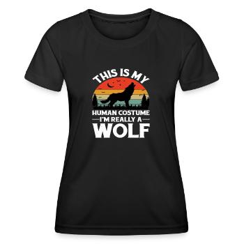 This is My Human Costume I´m Really a Wolf - Frauen Funktions-T-Shirt - Schwarz - Vorne - AI Model Female 172 light (172cm)
