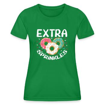 Extra Sprinkles - Funny Donut Enthusiast Sweets - Frauen Funktions-T-Shirt - Kelly Green - Vorne - AI Model Female 172 dark (172cm)