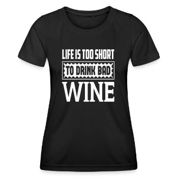 La vie est trop courte pour boire du mauvais vin - T-shirt sport Femme - noir - Devant - AI Model Female 172 light (172cm)
