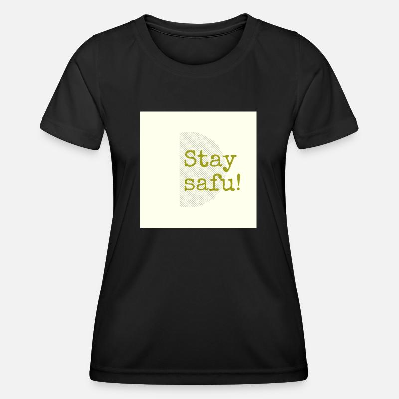 Stay safu - Women's Functional T-Shirt - black