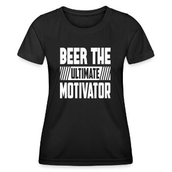 Beer The Ultimate Motivator - Women's Functional T-Shirt - black - Front - AI Model Female 172 light (172cm)