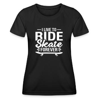 Je vis pour Ride Skate pour toujours - T-shirt sport Femme - noir - Devant - AI Model Female 172 light (172cm)