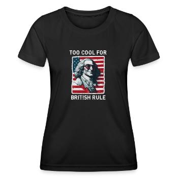 TOO COOL FOR BRITISH RULE | GEORGE Washington - Women's Functional T-Shirt - black - Front - AI Model Female 172 light (172cm)