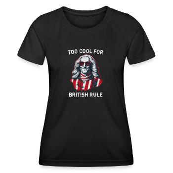 TOO COOL FOR BRITISH RULE | GEORGE Washington - Women's Functional T-Shirt - black - Front - AI Model Female 172 light (172cm)