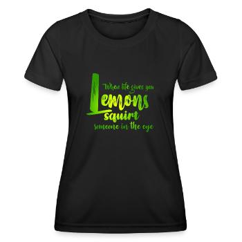 FUN Quote - Lemon Squirt - col - Frauen Funktions-T-Shirt - Schwarz - Vorne - AI Model Female 172 light (172cm)