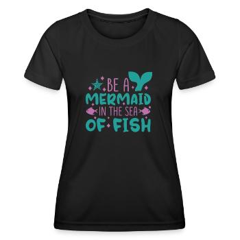 Soyez une sirène dans la mer de poissons - T-shirt sport Femme - noir - Devant - AI Model Female 172 light (172cm)