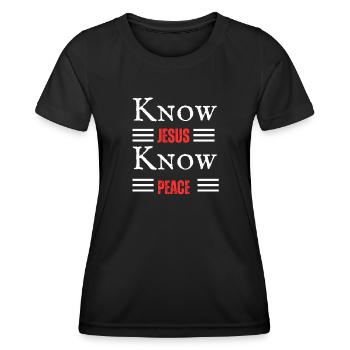 Know Jesus know peace - Women's Functional T-Shirt - black - Front - AI Model Female 172 light (172cm)