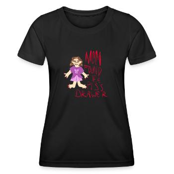 Mom found the pee drawer - Women's Functional T-Shirt - black - Front - AI Model Female 172 light (172cm)