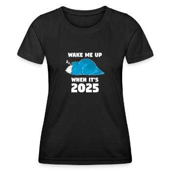 Wecke mich auf, wenn es 2025 dunkel ist - Frauen Funktions-T-Shirt - Schwarz - Vorne - AI Model Female 172 light (172cm)
