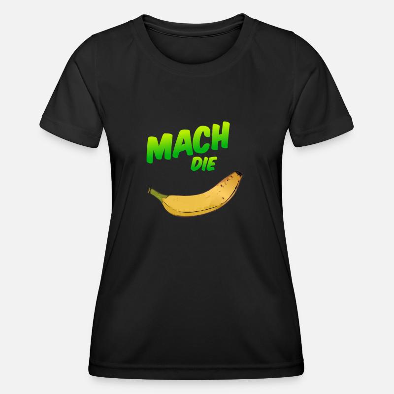 Make the banana - Women's Functional T-Shirt - black