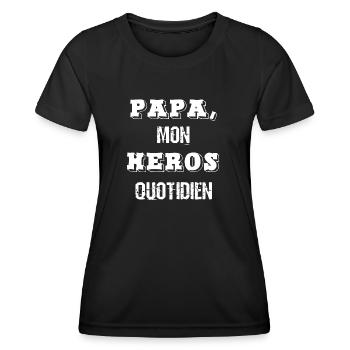 PAPA, my everyday hero - Women's Functional T-Shirt - black - Front - AI Model Female 172 light (172cm)