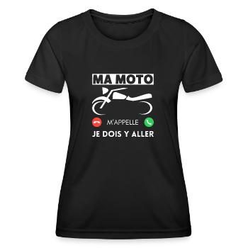 Ma moto m'appelle je dois y aller - T-shirt sport Femme - noir - Devant - AI Model Female 172 light (172cm)