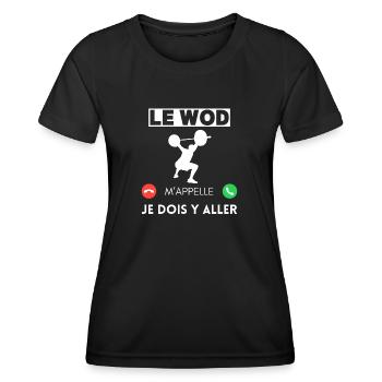 Le wod m'appelle je dois y aller - T-shirt sport Femme - noir - Devant - AI Model Female 172 light (172cm)