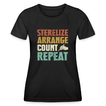 Sterilize Arrange Count Repeat Surgical - Women's Functional T-Shirt - black - Front - AI Model Female 172 light (172cm)