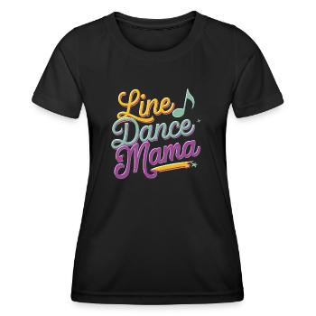 Mama tanzt Line Dance Line Dancing Mom - Frauen Funktions-T-Shirt - Schwarz - Vorne - AI Model Female 172 light (172cm)