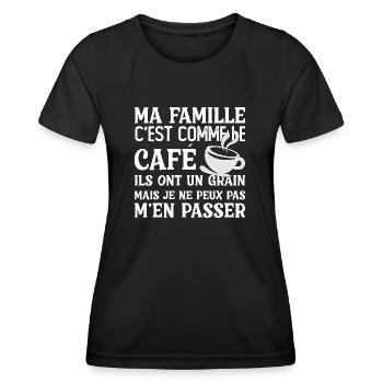 Ma famille c'est comme le café - T-shirt sport Femme - noir - Devant - AI Model Female 172 light (172cm)