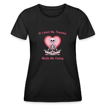 Skeleton -"At least my trauma made me funny" - Women's Functional T-Shirt - black - Front - AI Model Female 172 light (172cm)