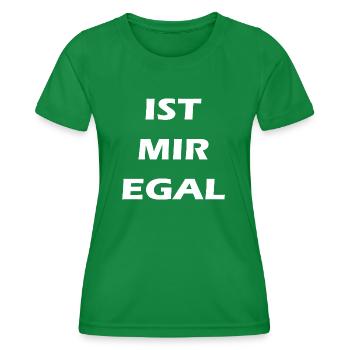 ist mir egal Geschenk Spruch - Frauen Funktions-T-Shirt - Kelly Green - Vorne - AI Model Female 172 dark (172cm)