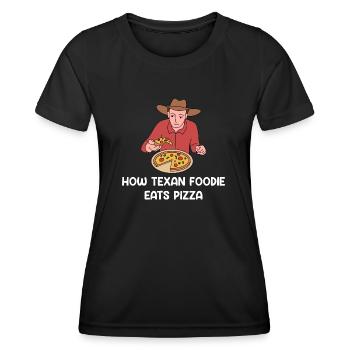 Pizza in Texas Design für stolze Texaner - Frauen Funktions-T-Shirt - Schwarz - Vorne - AI Model Female 172 light (172cm)