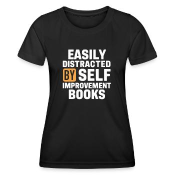 Easily Distracted By Self Improvement Books - Women's Functional T-Shirt - black - Front - AI Model Female 172 light (172cm)
