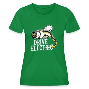 Drive Electric Charge Car EV Driver - Women's Functional T-Shirt - kelly green - Front - AI Model Female 172 dark (172cm)