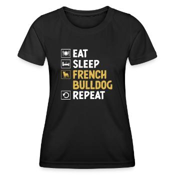 Eat Sleep French Bulldog Repeat Frenchie Dog Lover - Women's Functional T-Shirt - black - Front - AI Model Female 172 light (172cm)