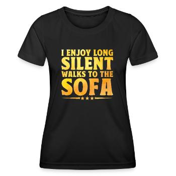 I Enjoy Long Silent Walks To The Sofa Sayings For - Women's Functional T-Shirt - black - Front - AI Model Female 172 light (172cm)