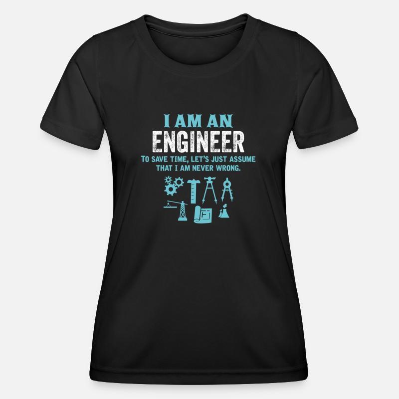 I Am An Engineer... - Women's Functional T-Shirt - black