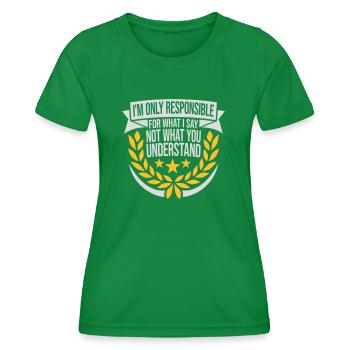ce que je dis citation - T-shirt sport Femme - vert - Devant - AI Model Female 172 dark (172cm)