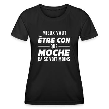 mieux vaut être con que moche - T-shirt sport Femme - noir - Devant - AI Model Female 172 light (172cm)