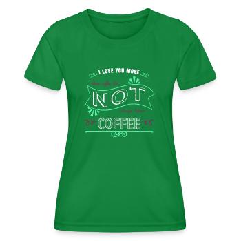 addicted drinking coffee milk coffee mug awesome - Frauen Funktions-T-Shirt - Kelly Green - Vorne - AI Model Female 172 dark (172cm)