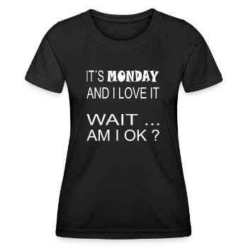 It´s Monday and i love it - Frauen Funktions-T-Shirt - Schwarz - Vorne - AI Model Female 172 light (172cm)