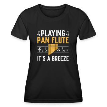 Pan Flute Player Pan Flutist Marching Band Music I - Women's Functional T-Shirt - black - Front - AI Model Female 172 light (172cm)