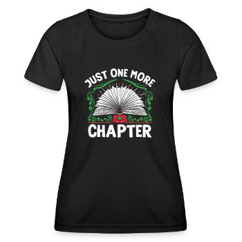Nur noch ein Kapitel, Bücherlesen, Bücherwurm - Frauen Funktions-T-Shirt - Schwarz - Vorne - AI Model Female 172 light (172cm)