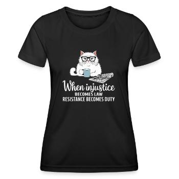 When Injustice Becomes Law Resistance Becomes Duty - T-shirt sport Femme - noir - Devant - AI Model Female 172 light (172cm)