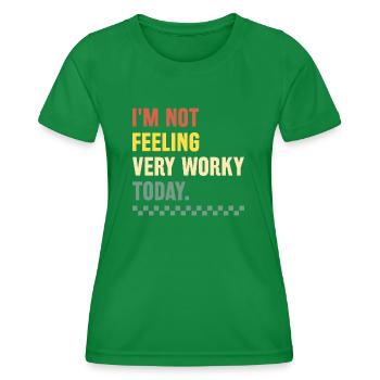 Ich fühle mich heute nicht sehr beschäftigt Sarkasmus Sarkastisch - Frauen Funktions-T-Shirt - Kelly Green - Vorne - AI Model Female 172 dark (172cm)