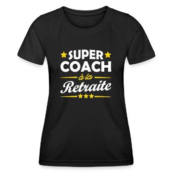 super coach à la retraite - T-shirt sport Femme - noir - Devant - AI Model Female 172 light (172cm)