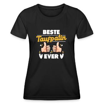 Beste Taufpatin Ever - Taufe Patin Godi - Frauen Funktions-T-Shirt - Schwarz - Vorne - AI Model Female 172 light (172cm)