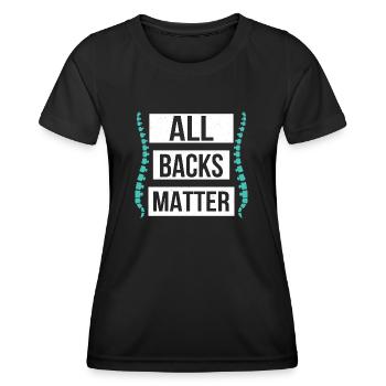 All Backs Matter Chiropractor Physical Therapist - Frauen Funktions-T-Shirt - Schwarz - Vorne - AI Model Female 172 light (172cm)