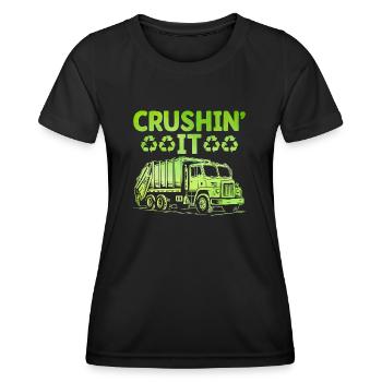 Crushin' It Trash Collector Garbage Collecting - Women's Functional T-Shirt - black - Front - AI Model Female 172 light (172cm)