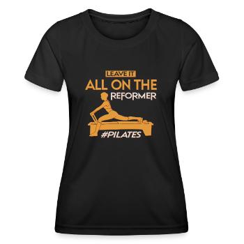 Leave It All On The Reformer Pilates Motif - Women's Functional T-Shirt - black - Front - AI Model Female 172 light (172cm)