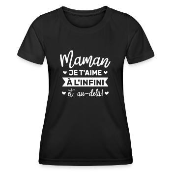 Maman je t'aime à l infini et au delà - T-shirt sport Femme - noir - Devant - AI Model Female 172 light (172cm)