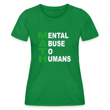 Math Saying - Women's Functional T-Shirt - kelly green - Front - AI Model Female 172 dark (172cm)