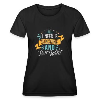 all i need is sunshine and saltwater - Women's Functional T-Shirt - black - Front - AI Model Female 172 light (172cm)