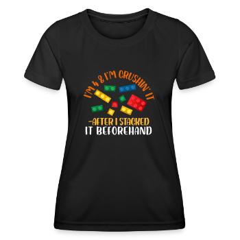 I'm 4 and I'm crushin' it After stacking it before - Frauen Funktions-T-Shirt - Schwarz - Vorne - AI Model Female 172 light (172cm)
