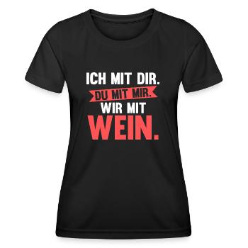 Ich Mit Dir Du Mit Mir Wir Mit Wein - Frauen Funktions-T-Shirt - Schwarz - Vorne - AI Model Female 172 light (172cm)