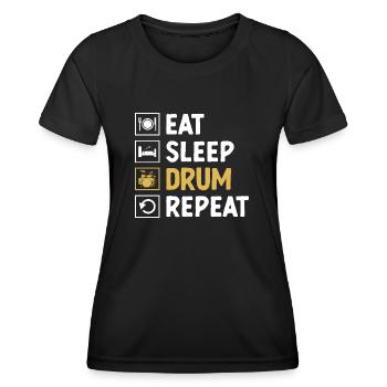 Manger Dormir Tambour Répéter Tambour Tambour - T-shirt sport Femme - noir - Devant - AI Model Female 172 light (172cm)