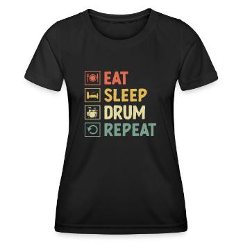 Manger Dormir Tambour Répéter Tambour Tambour - T-shirt sport Femme - noir - Devant - AI Model Female 172 light (172cm)