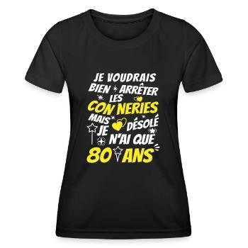 conneries 80 ans / cadeau anniversaire 80 ans - T-shirt sport Femme - noir - Devant - AI Model Female 172 light (172cm)